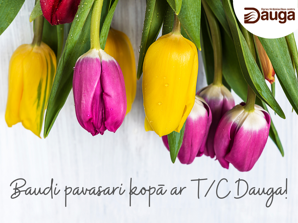 Baudi pavasari kopā ar TC Dauga! (2) Baudi pavasari kopā ar TC Dauga! (2)